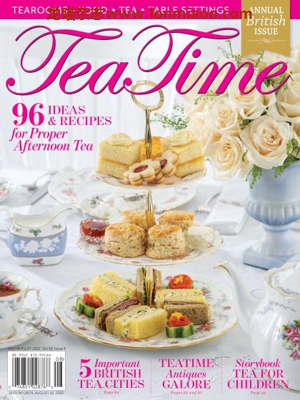 [美国版]TeaTime 甜点下午茶 美国最受欢迎茶杂志 2021年7-8月刊